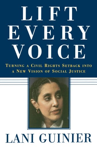 Lani Guinier’s book ‘Lift Every Voice’